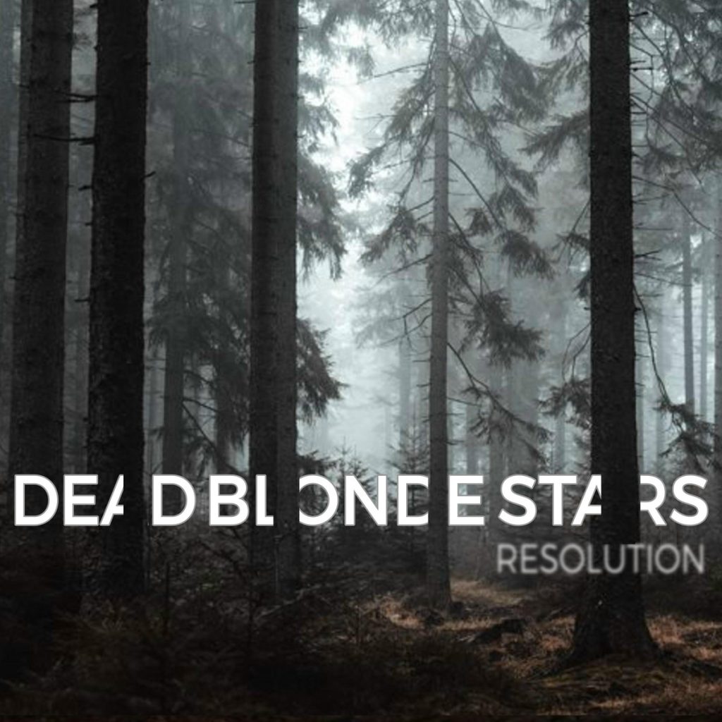 DeadBlondeStars - Resolution EP